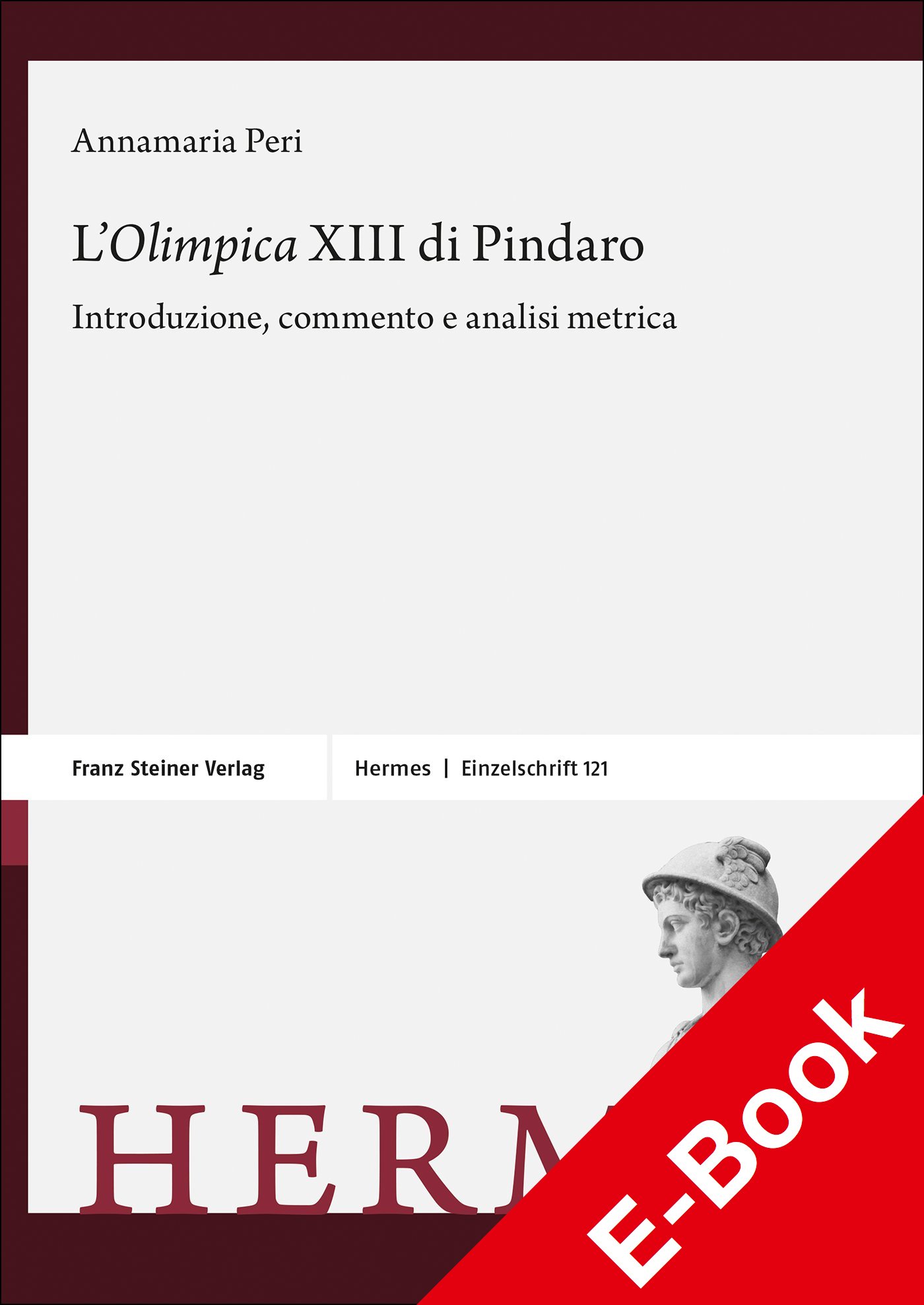 L’„Olimpica“ XIII di Pindaro