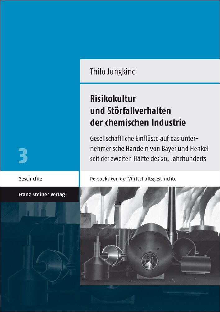Risikokultur und Störfallverhalten der chemischen Industrie