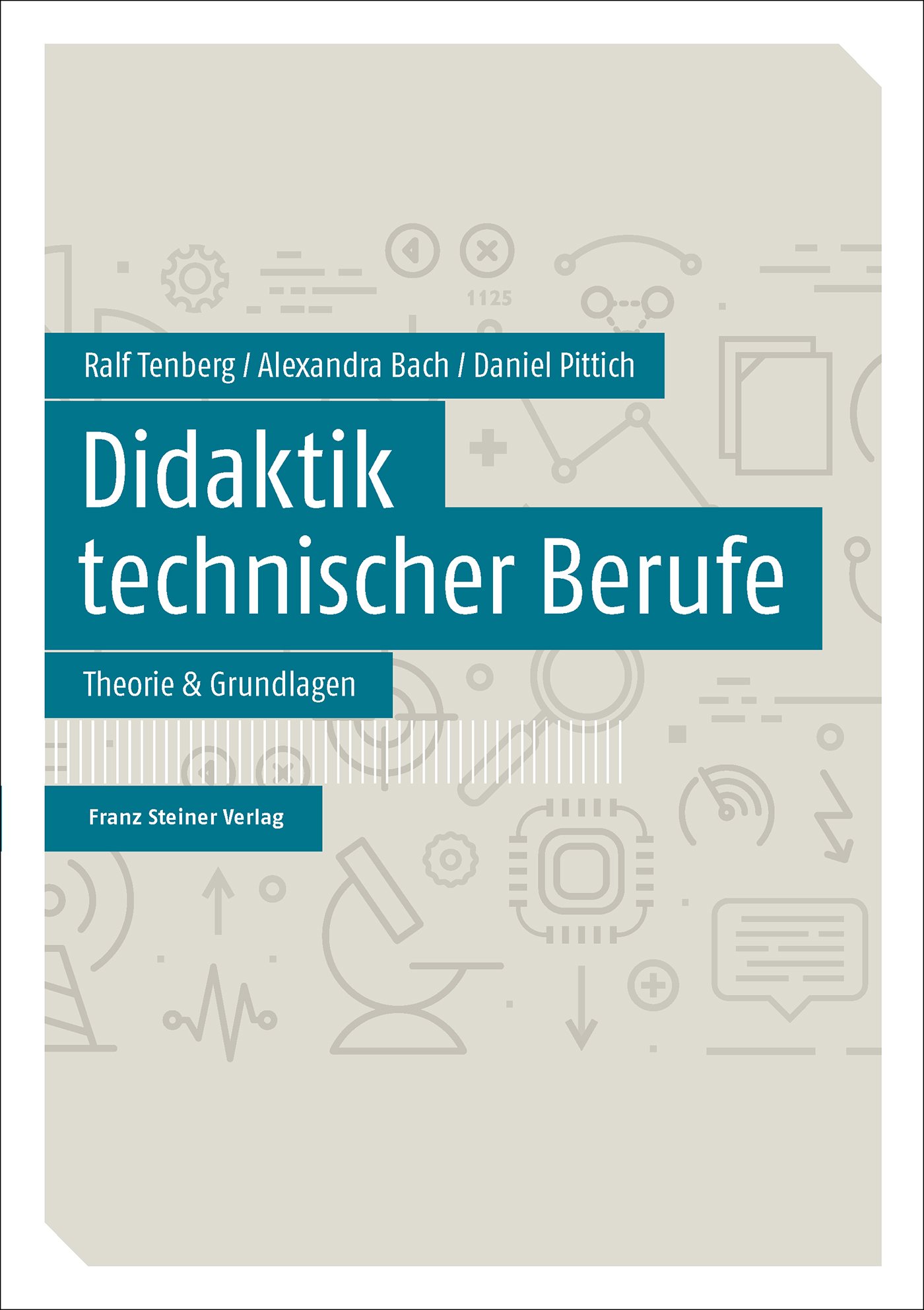 Didaktik technischer Berufe Didaktik technischer Berufe