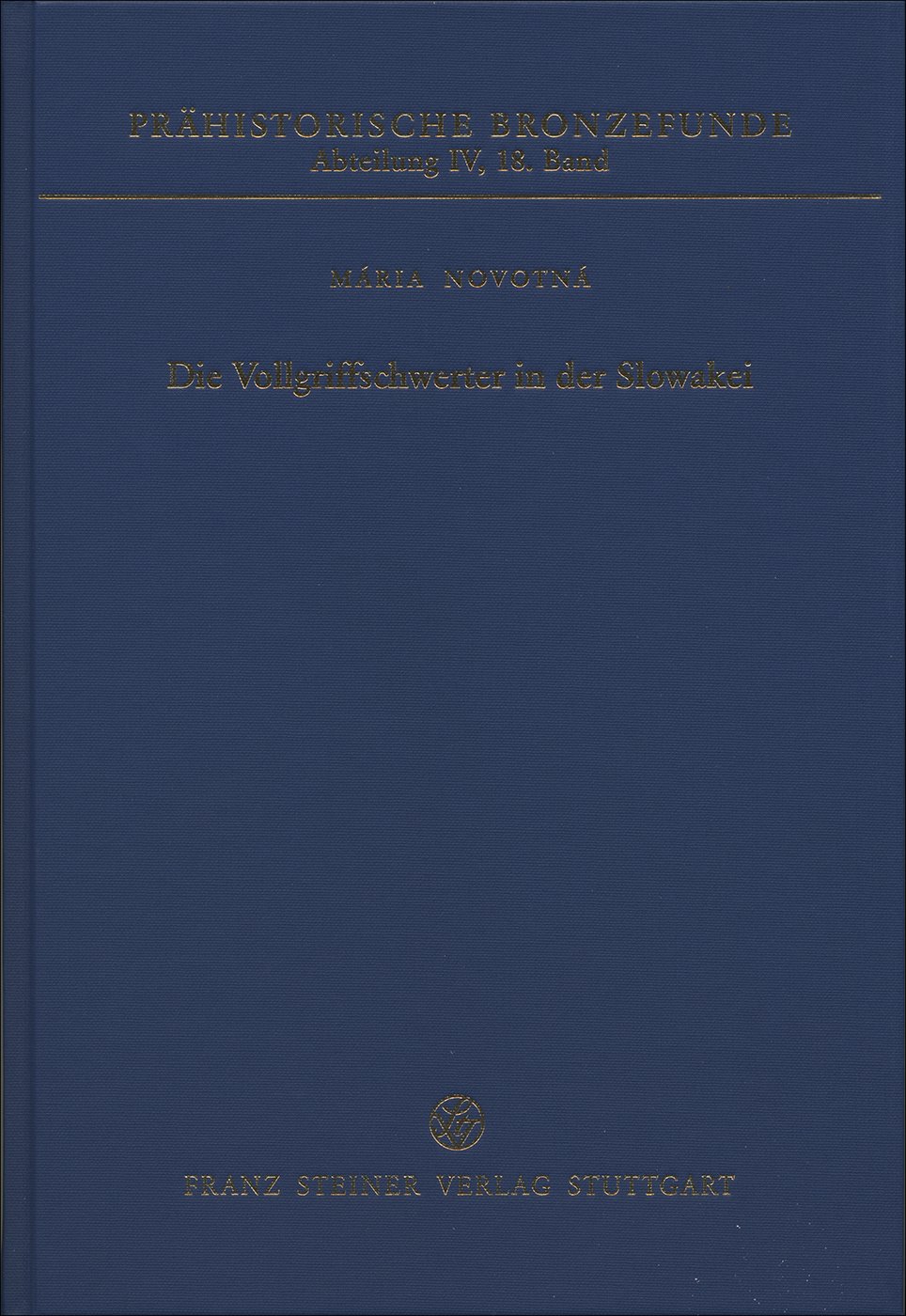 Die Vollgriffschwerter in der Slowakei