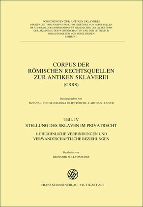 Corpus der römischen Rechtsquellen zur antiken Sklaverei (CRRS)