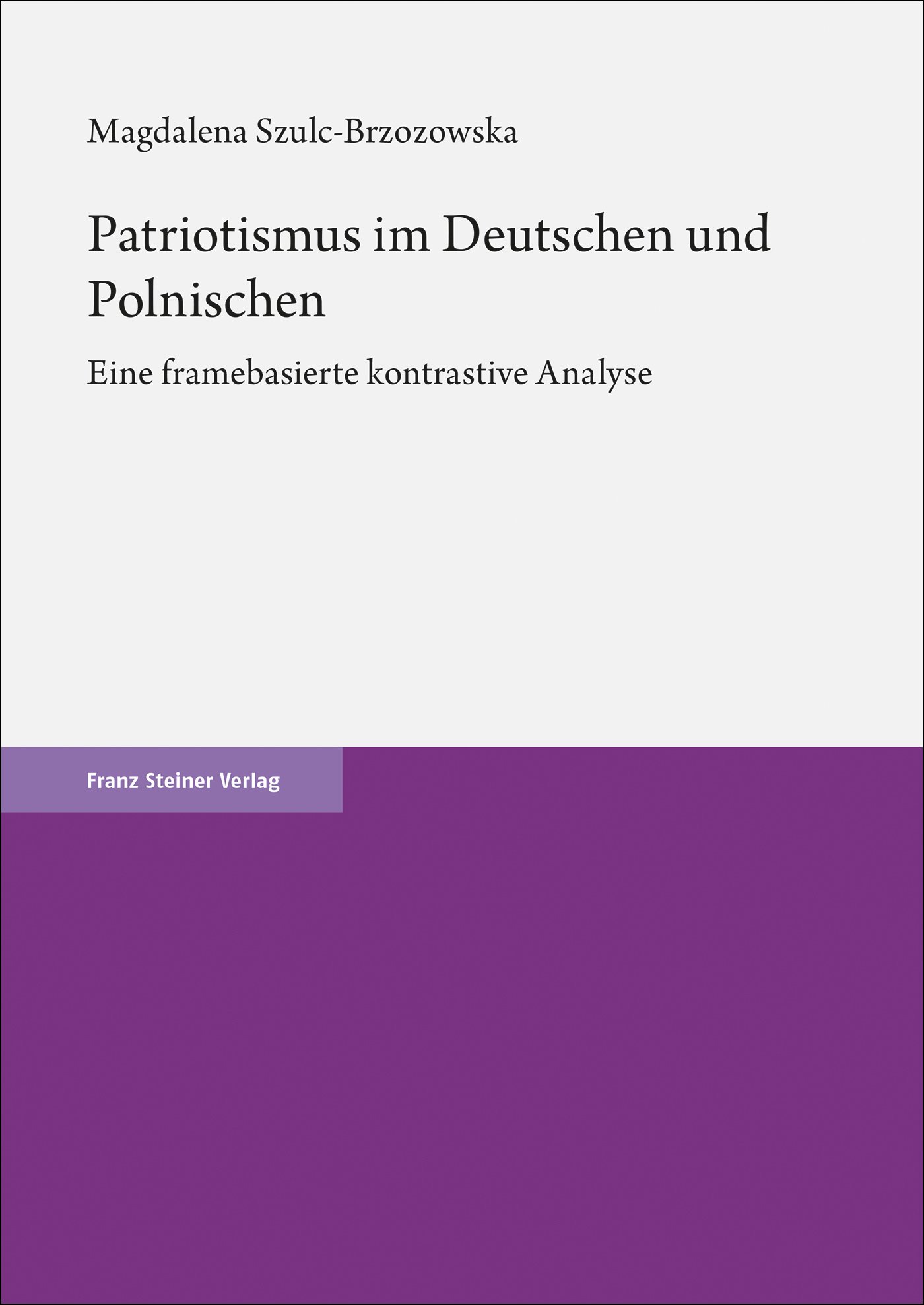 Patriotismus im Deutschen und Polnischen