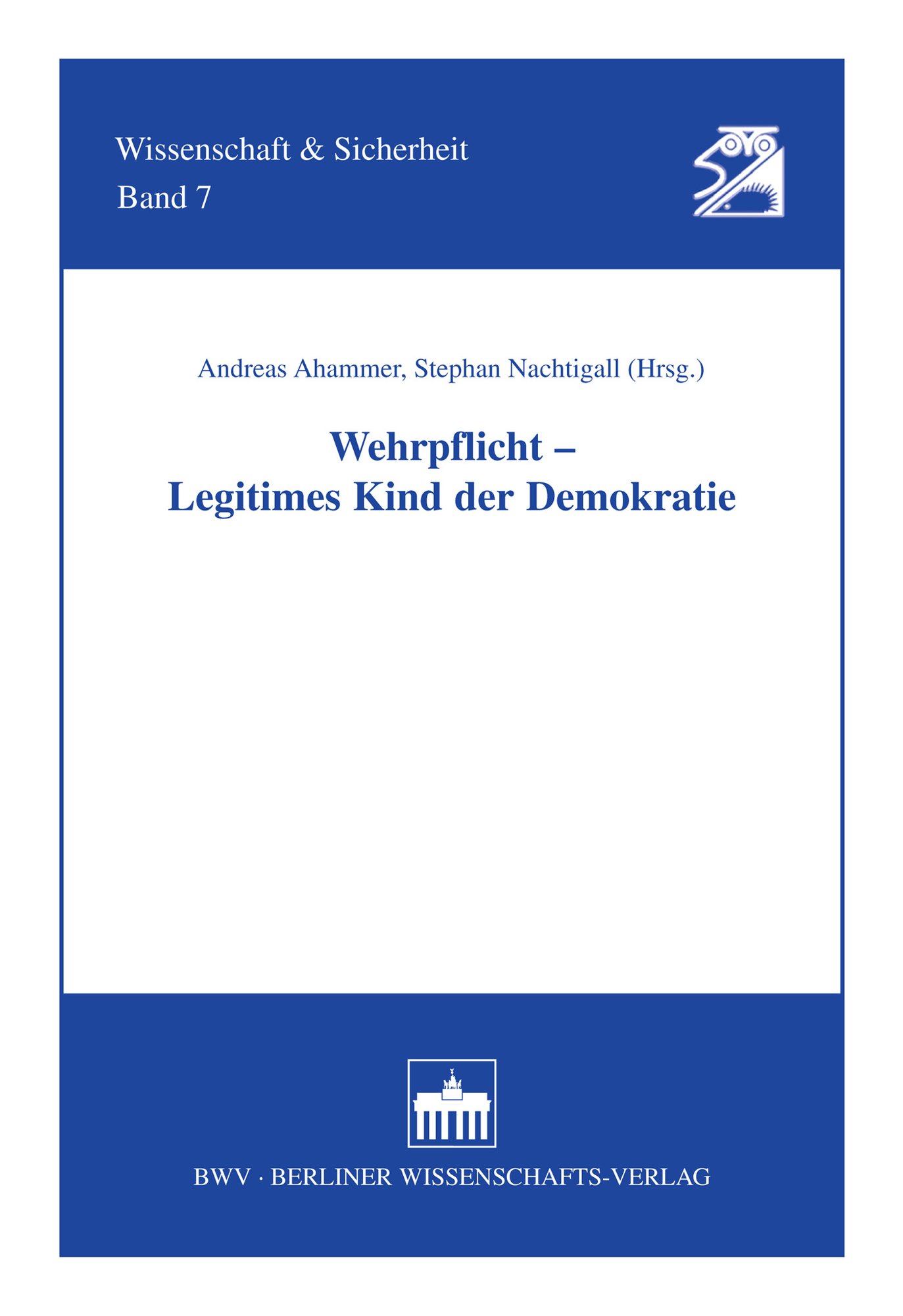 Wehrpflicht - Legitimes Kind der Demokratie