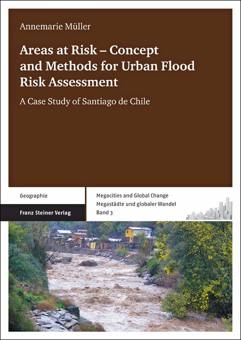 Areas at Risk – Concept and Methods for Urban Flood Risk Assessment