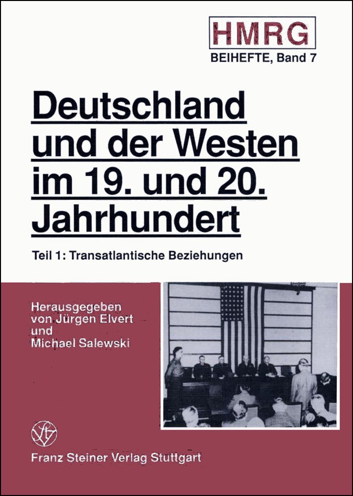 Deutschland und der Westen im 19. und 20. Jahrhundert