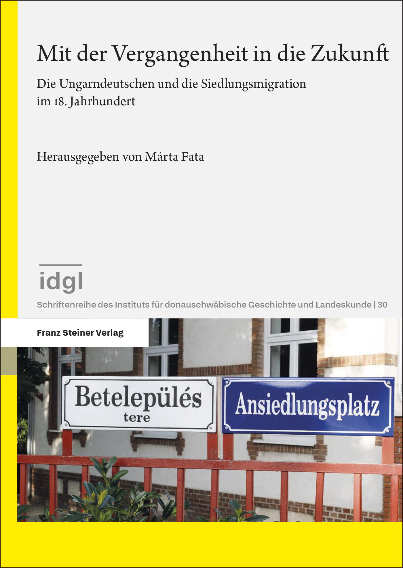 Mit der Vergangenheit in die Zukunft