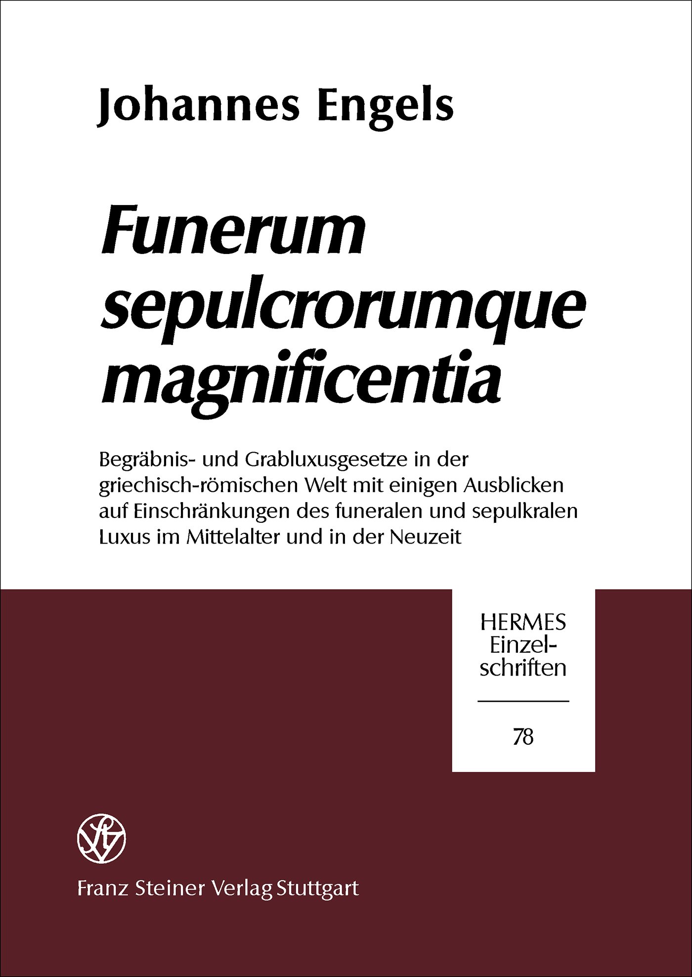 Funerum sepulcrorumque magnificentia