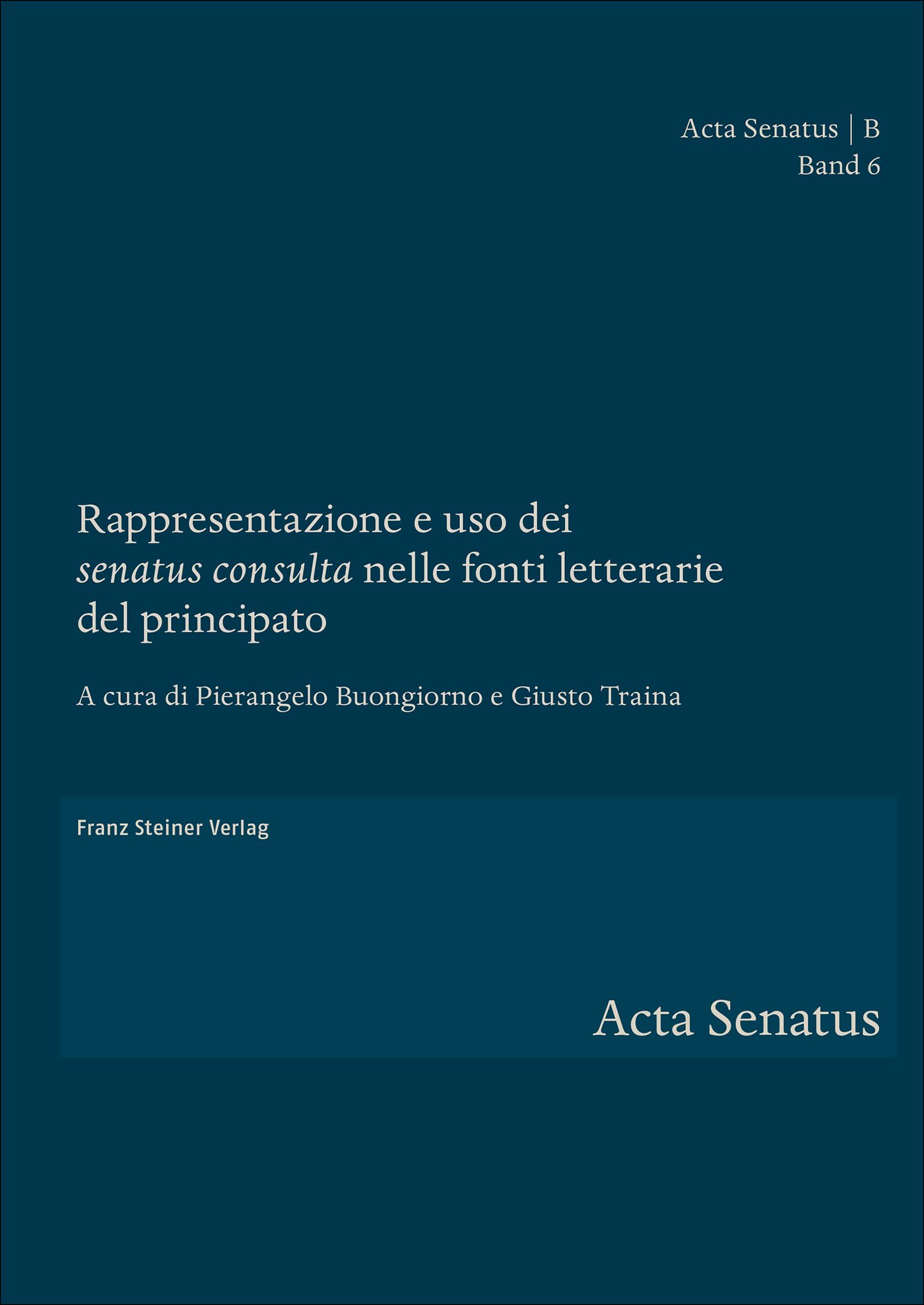 Rappresentazione e uso dei "senatus consulta" nelle fonti letterarie del principato