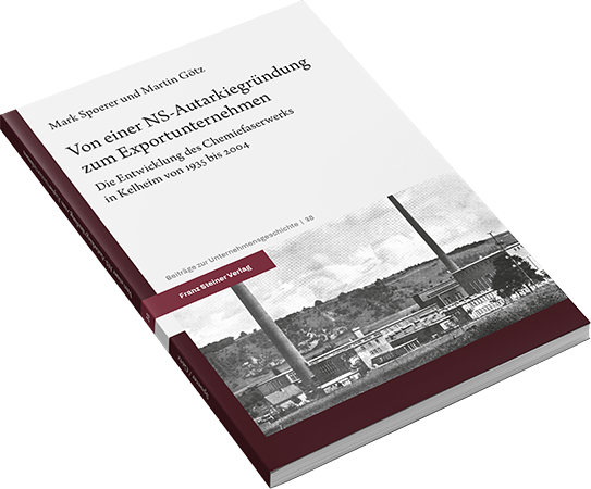 Coverabbildung von Spoerer/Götz, Von einer NS-Autarkiegründung zum Exportunternehmen