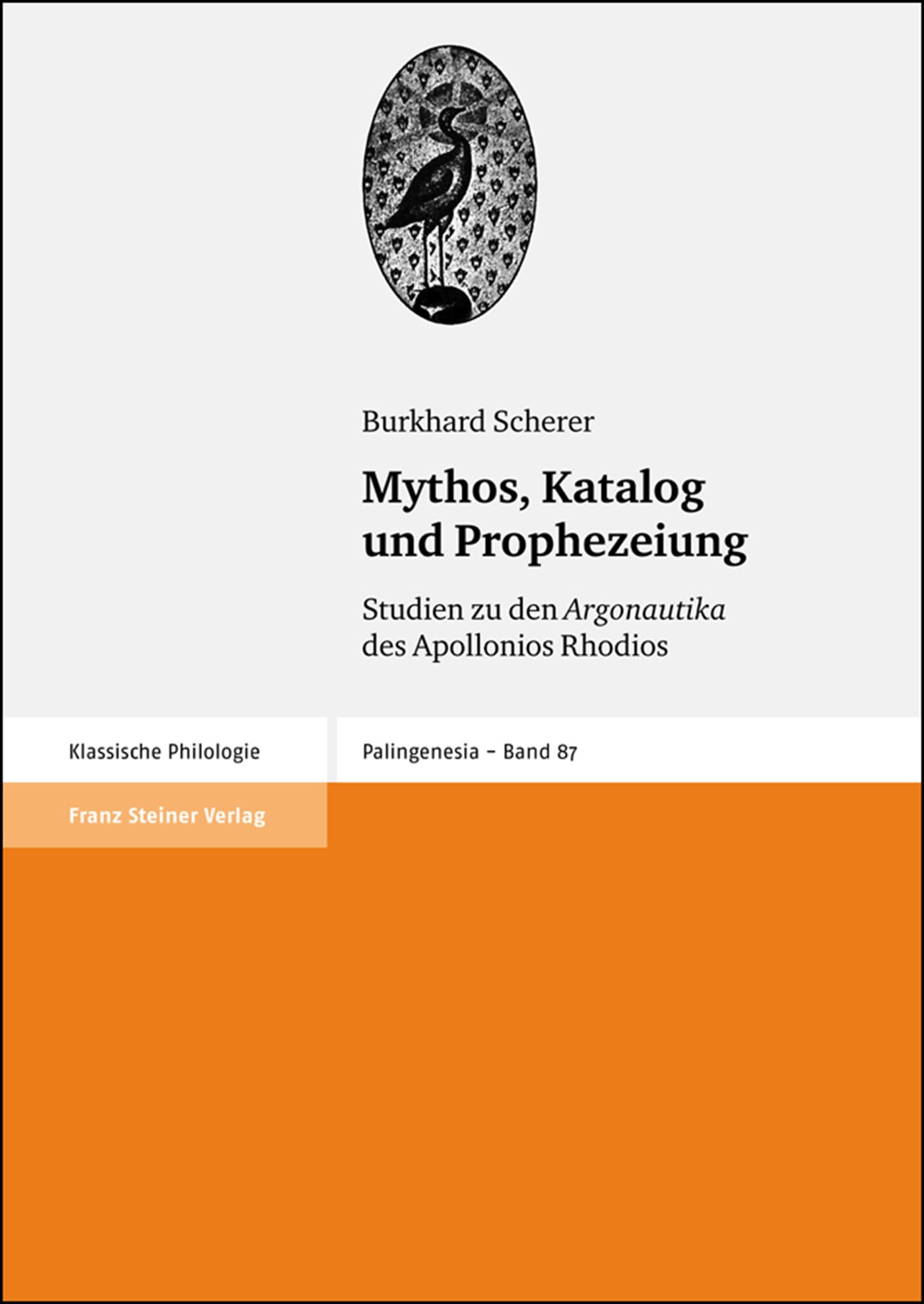 Mythos, Katalog und Prophezeiung