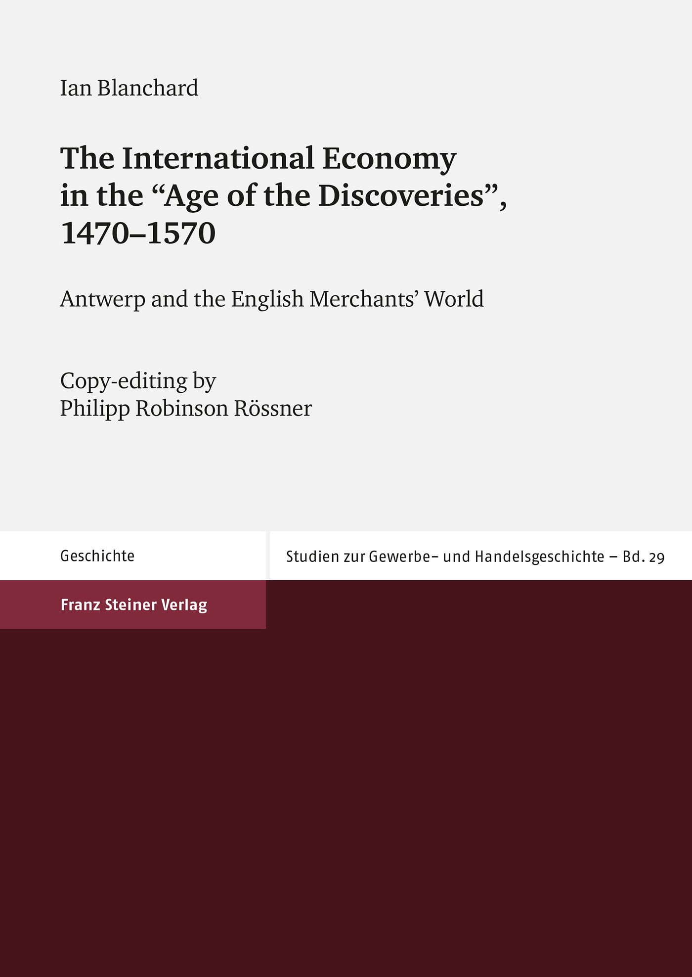 The International Economy in the "Age of the Discoveries", 1470–1570