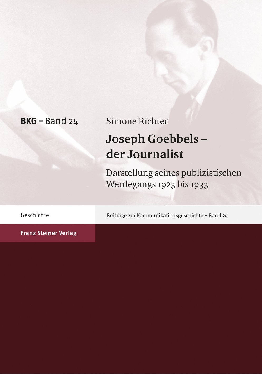 Joseph Goebbels – der Journalist
