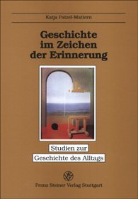 Geschichte im Zeichen der Erinnerung