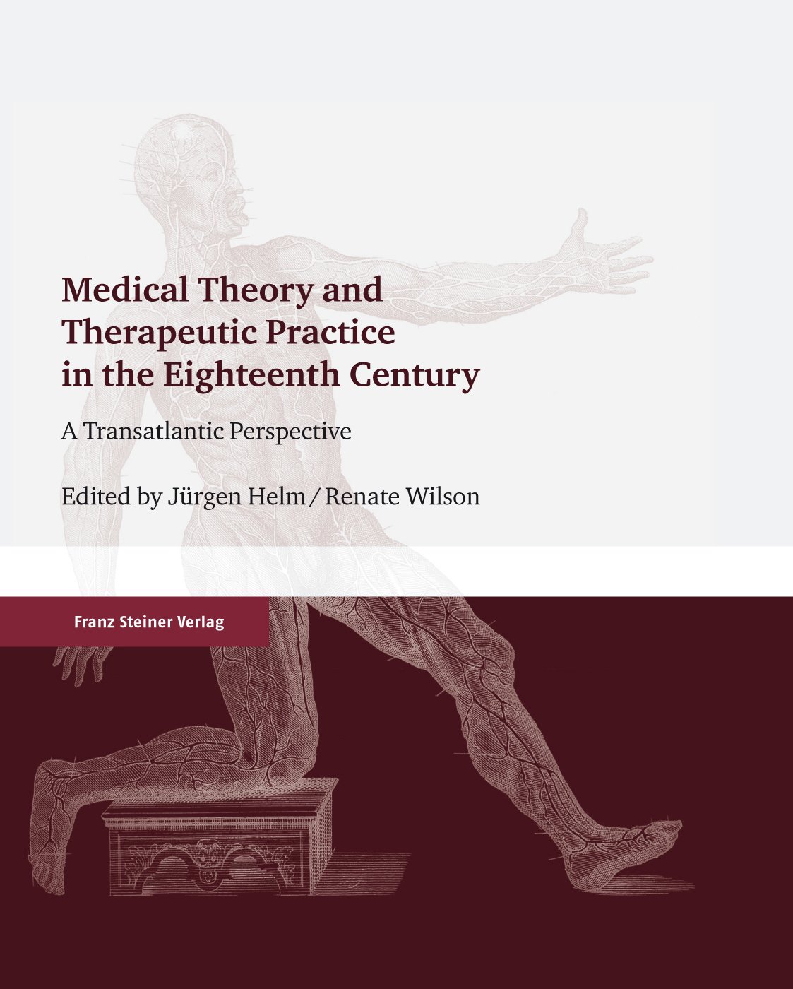 Medical Theory and Therapeutic Practice in the Eighteenth Century