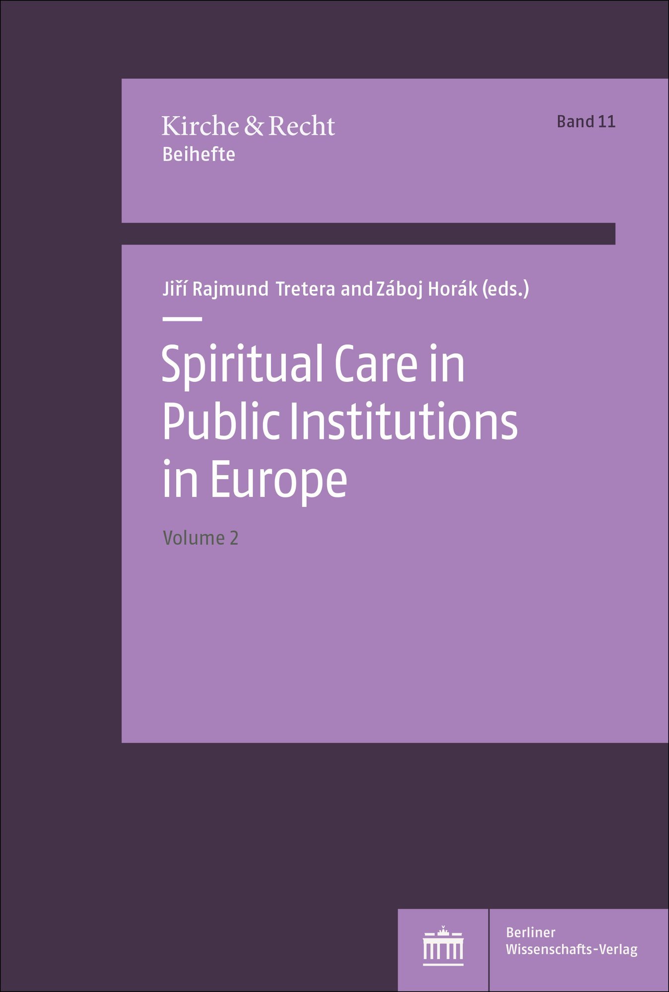 Spiritual Care in Public Institutions in Europe. Vol. 2