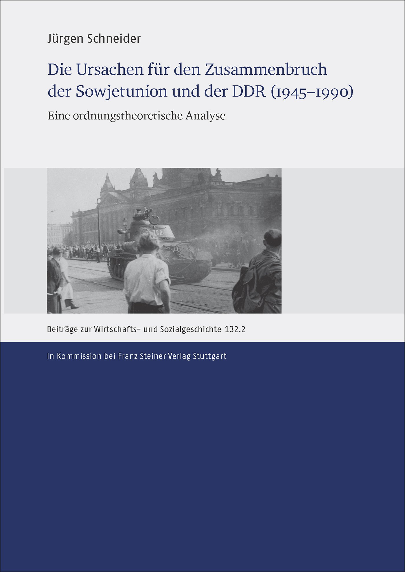 Die Ursachen für den Zusammenbruch der Sowjetunion und der DDR (1945–1990)