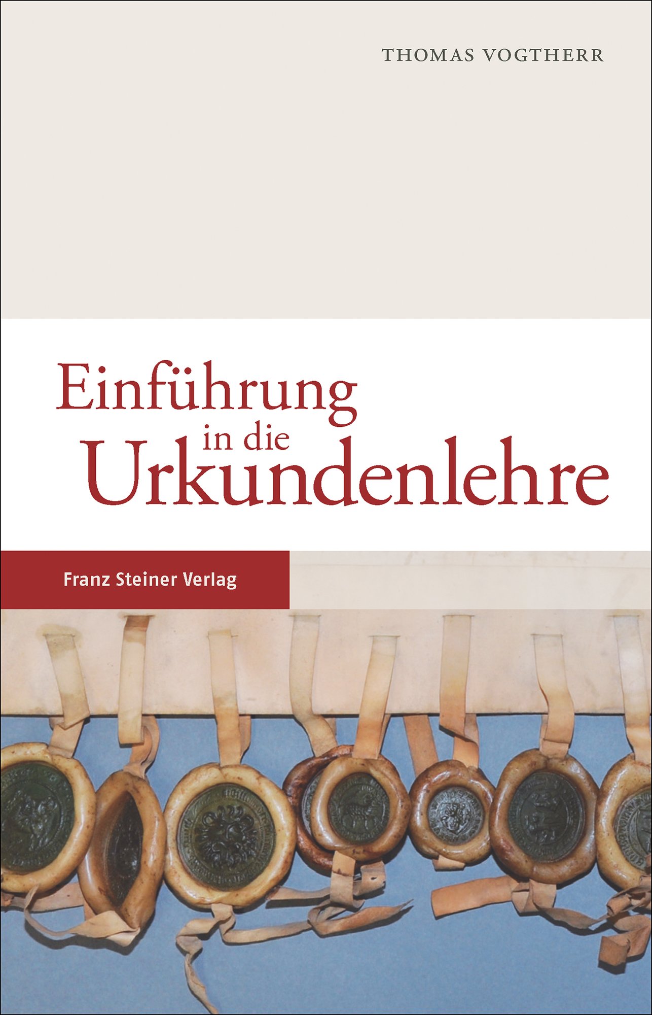Einführung in die Urkundenlehre Einführung in die Urkundenlehre
