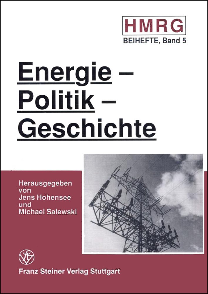 Energie – Politik – Geschichte