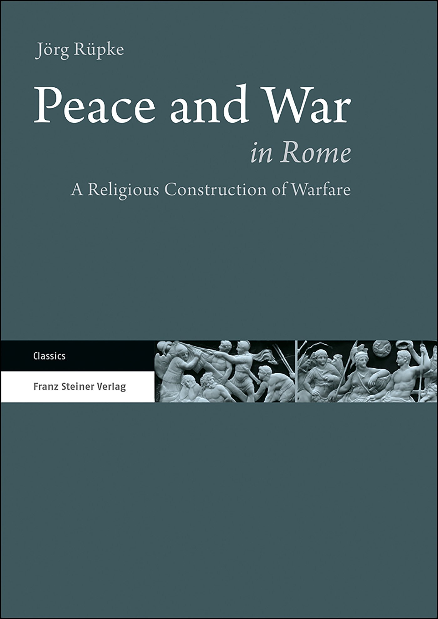 Peace and War in Rome