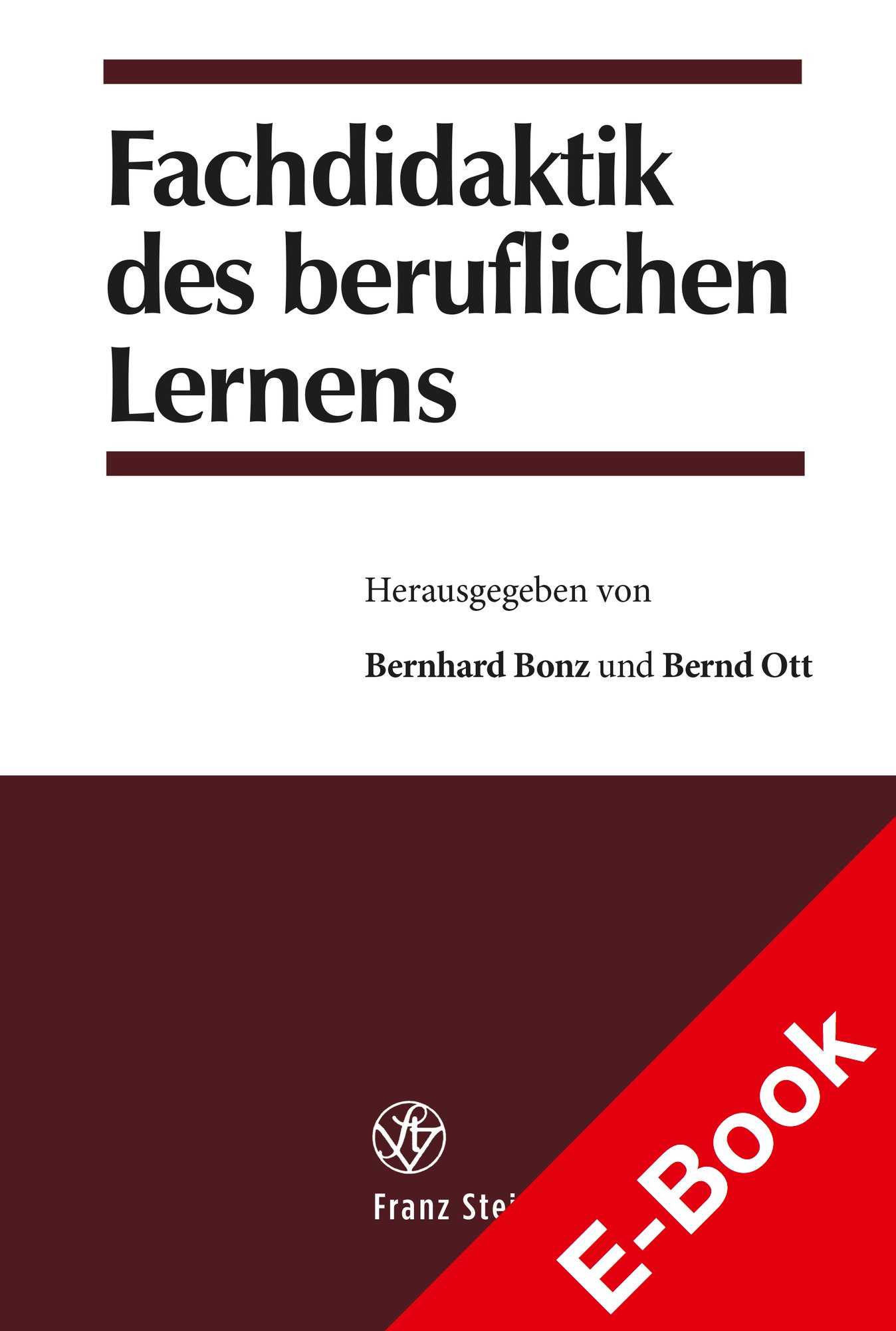 Fachdidaktik des beruflichen Lernens
