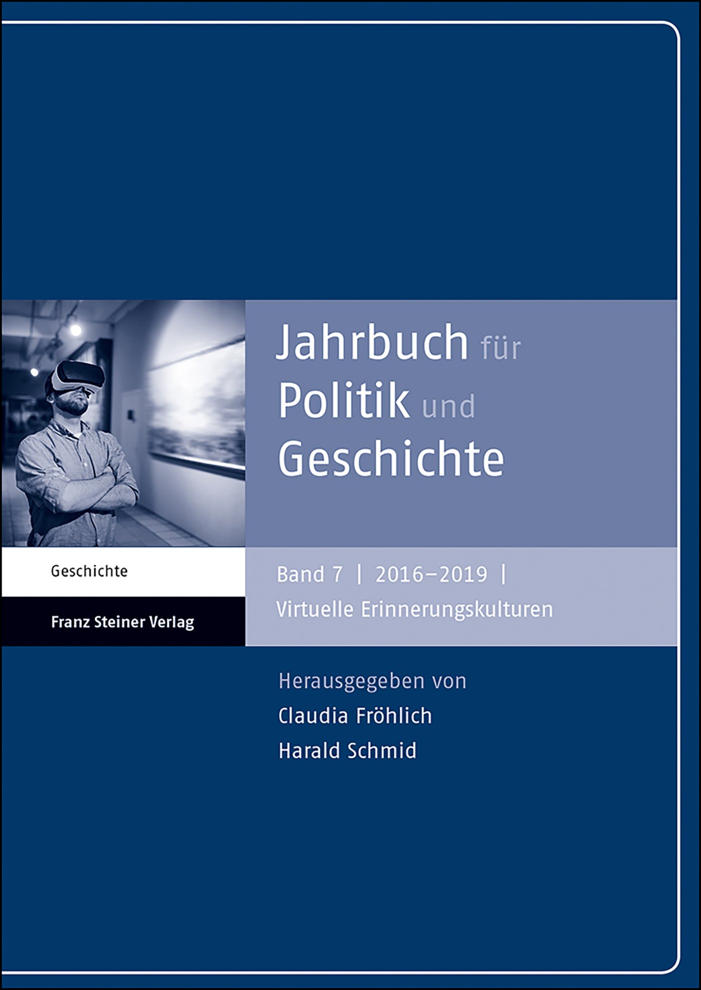 Jahrbuch für Politik und Geschichte 7 (2016–2019)