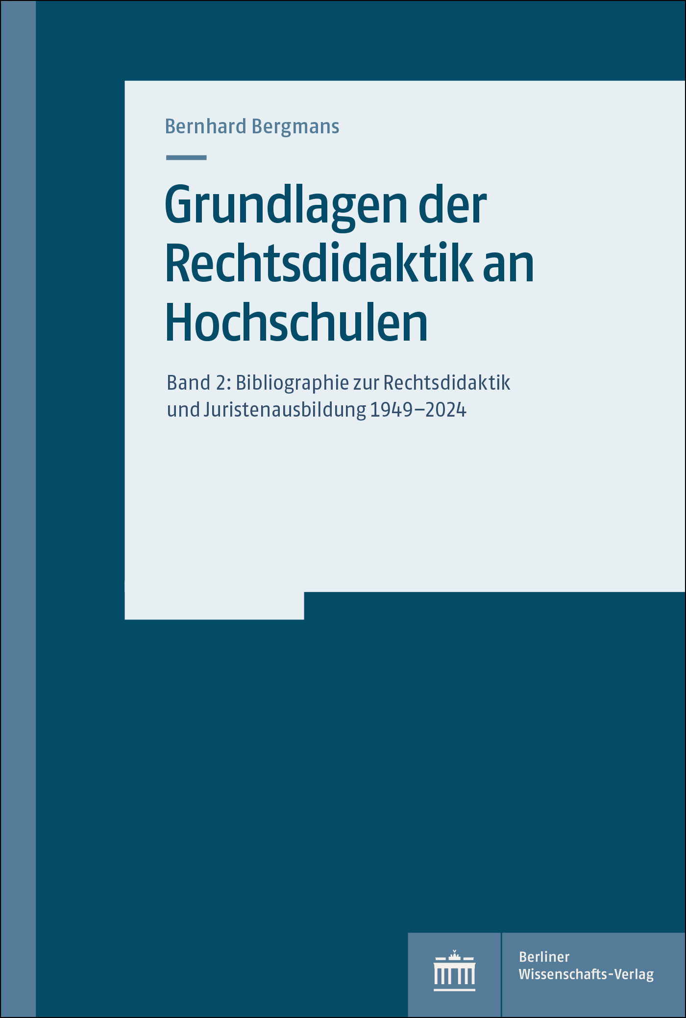 Grundlagen der Rechtsdidaktik an Hochschulen