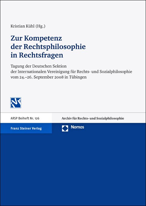 Zur Kompetenz der Rechtsphilosophie in Rechtsfragen
