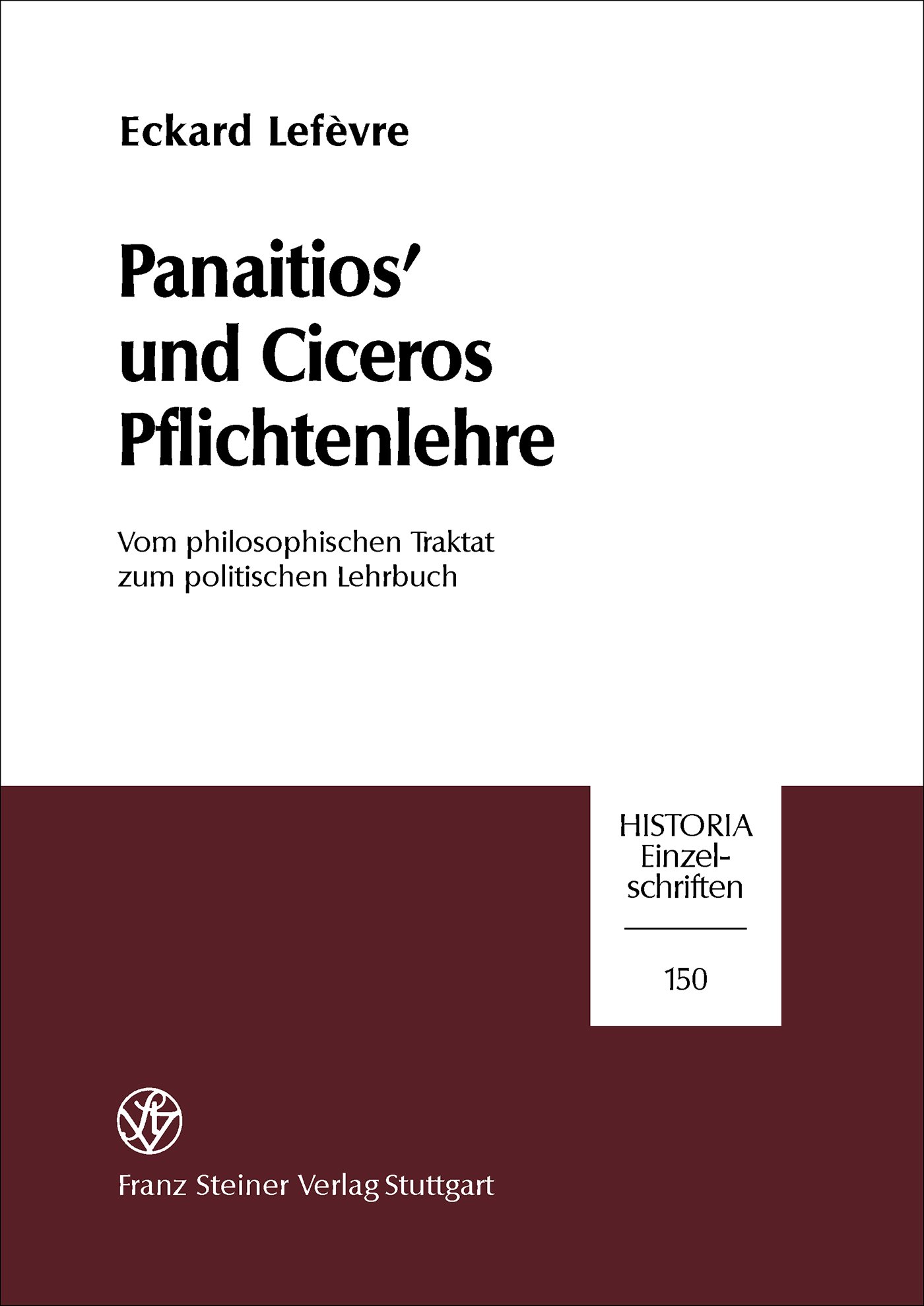 Panaitios' und Ciceros Pflichtenlehre