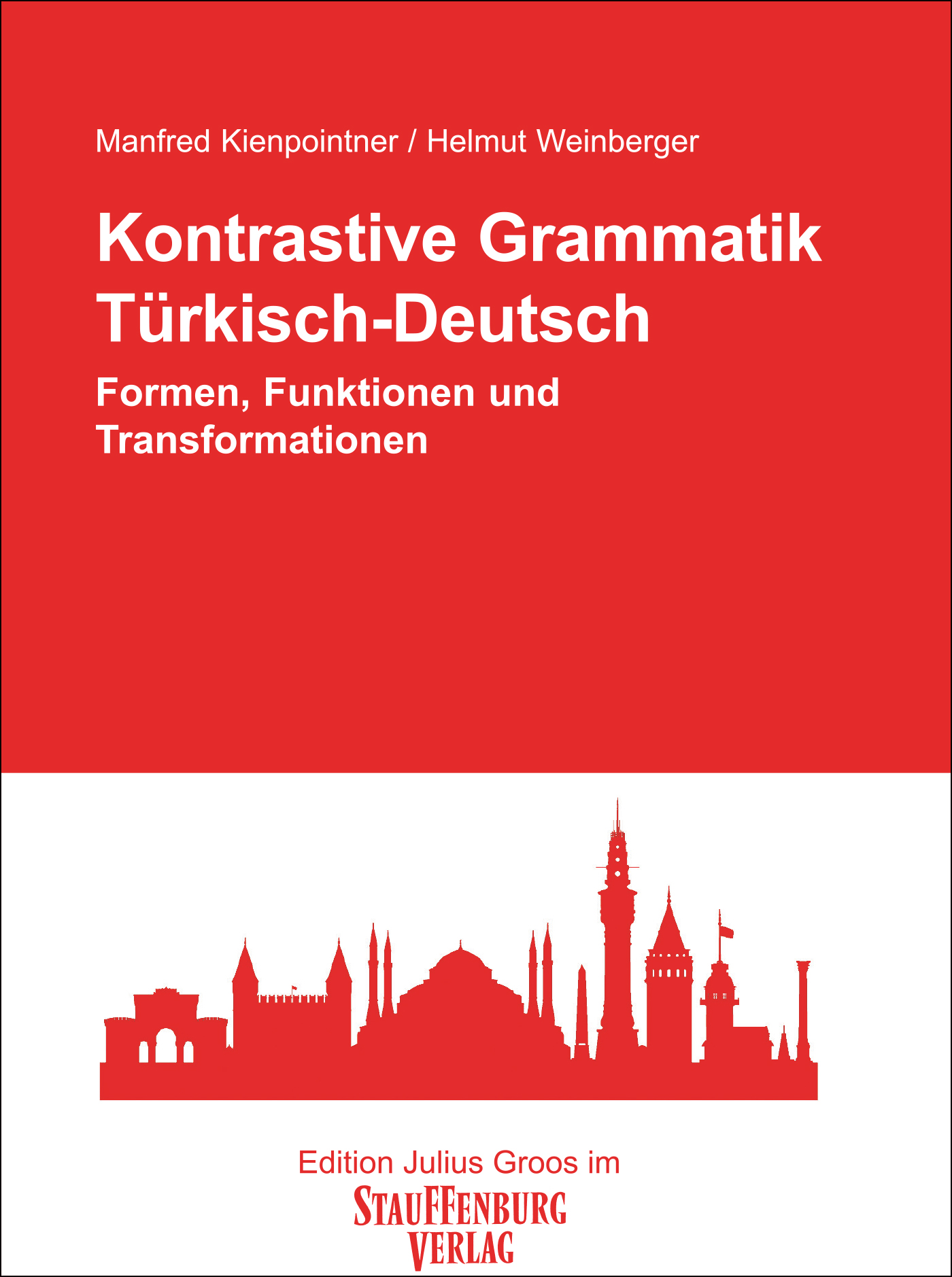 Kontrastive Grammatik. Türkisch-Deutsch