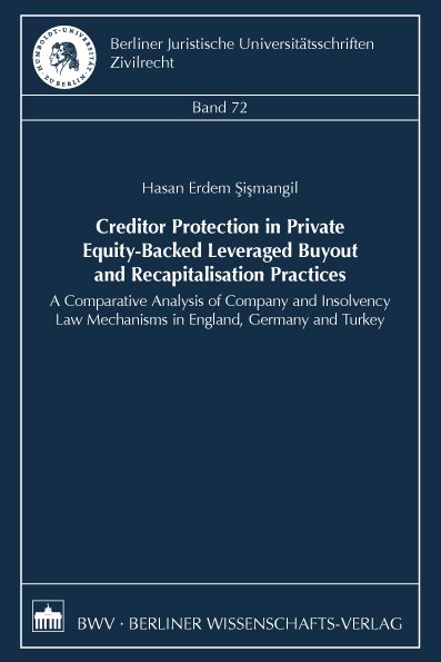 Creditor Protection in Private Equity-Backed Leveraged Buyout and Recapitalisation Practices