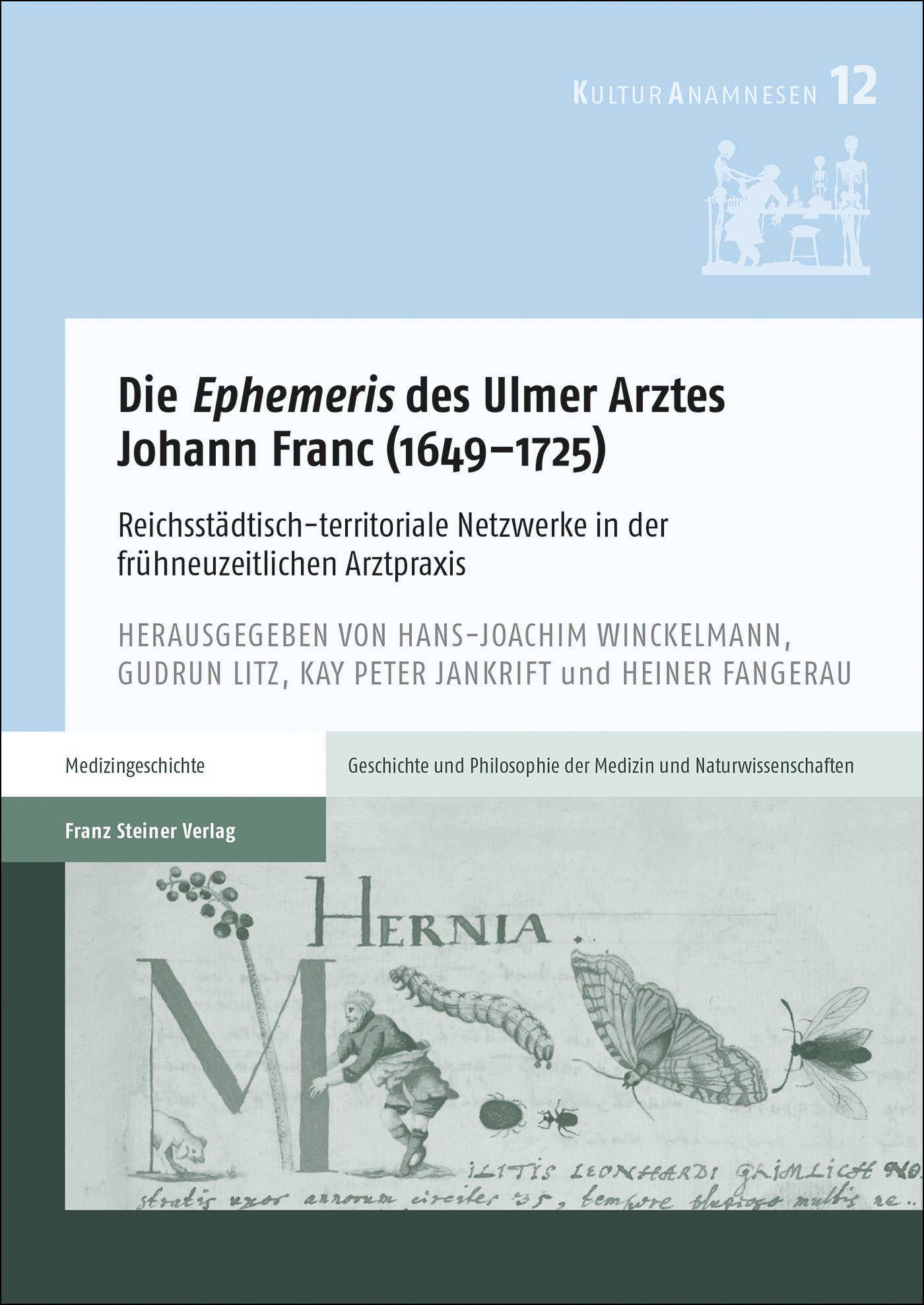 Die "Ephemeris" des Ulmer Arztes Johann Franc (1649–1725)