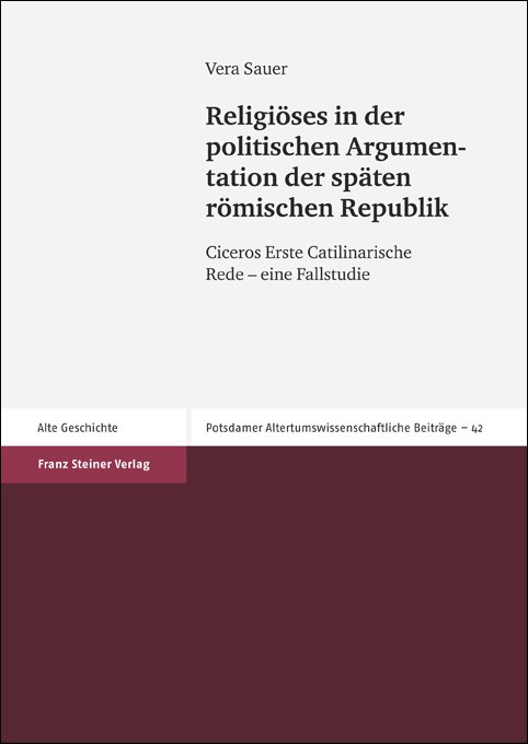 Religiöses in der politischen Argumentation der späten römischen Republik