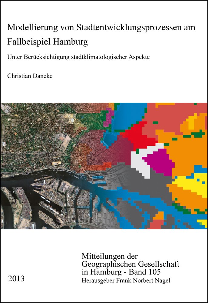 Modellierung von Stadtentwicklungsprozessen am Fallbeispiel Hamburg