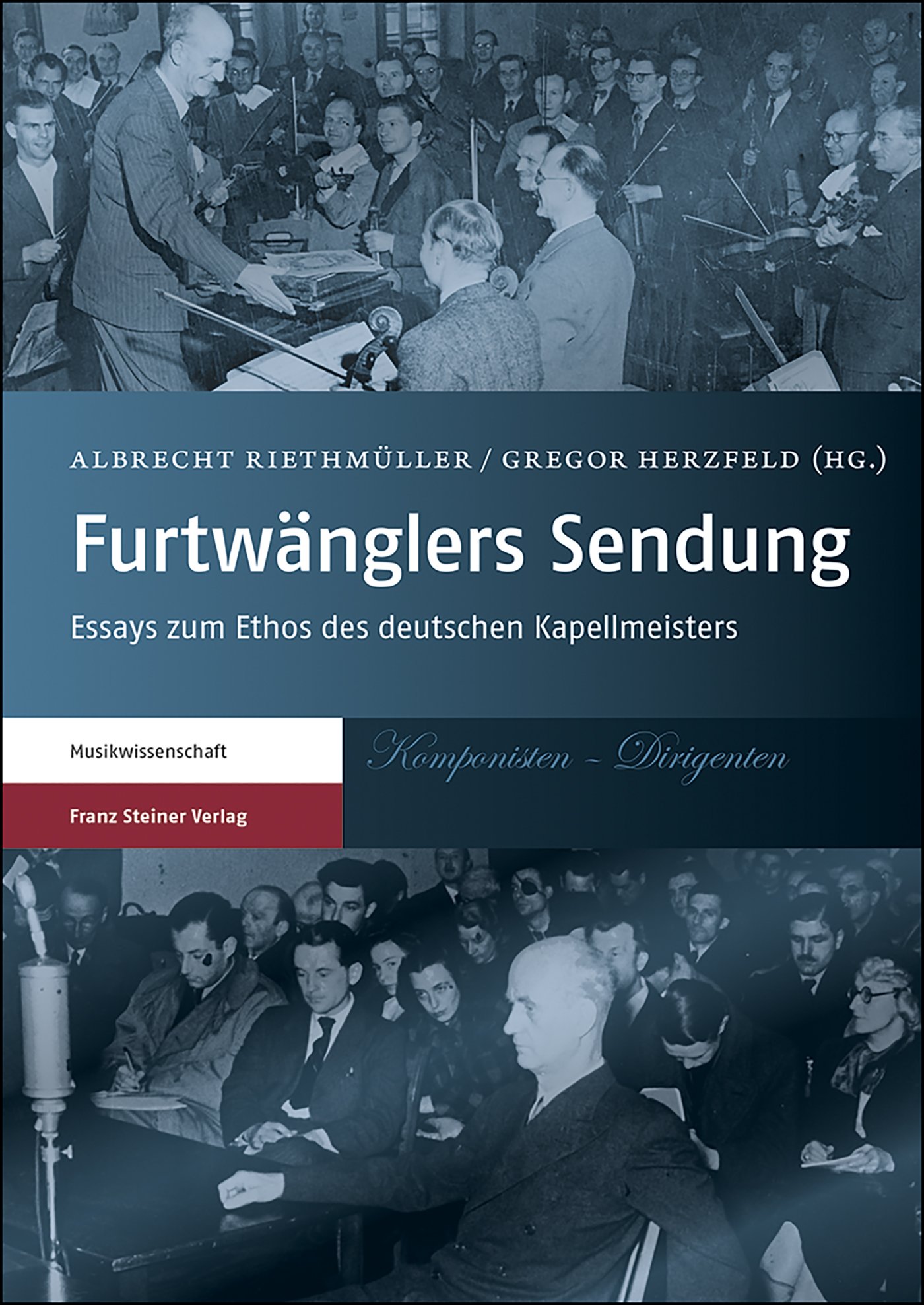 Furtwänglers Sendung Furtwänglers Sendung